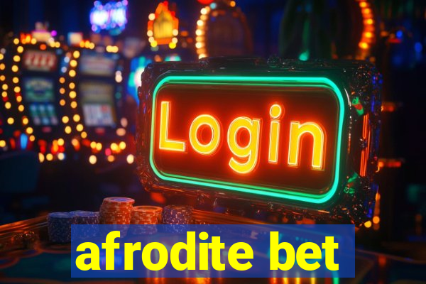 afrodite bet