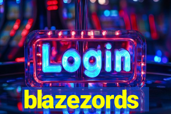 blazezords