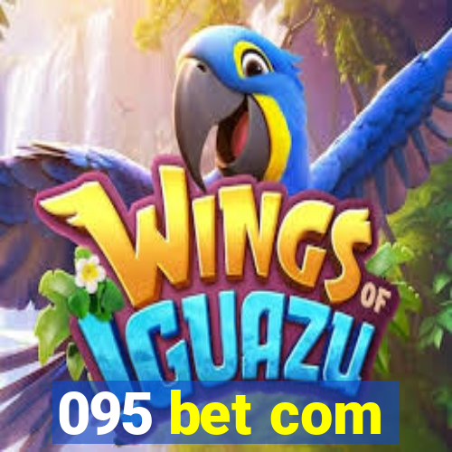 095 bet com
