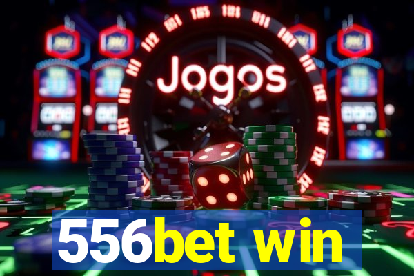 556bet win