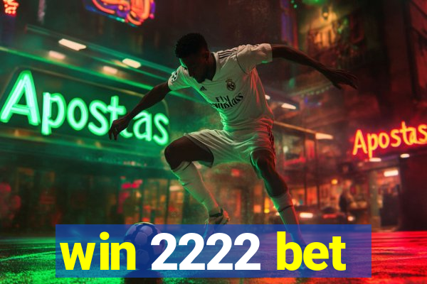 win 2222 bet
