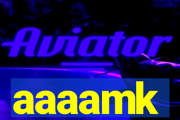 aaaamk