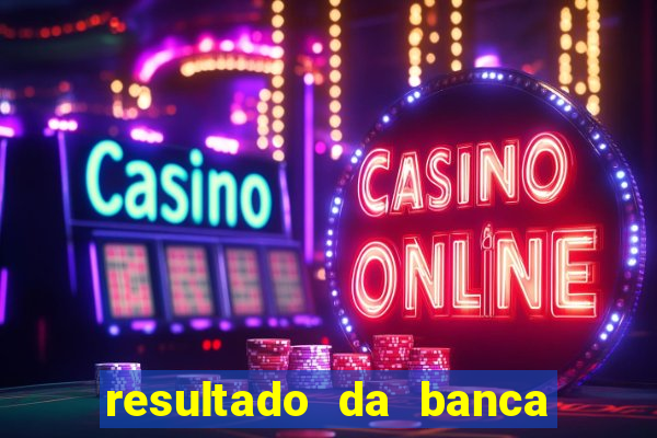 resultado da banca sonho real