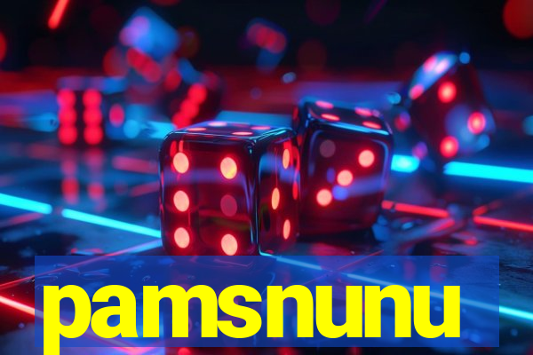 pamsnunu