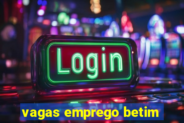 vagas emprego betim