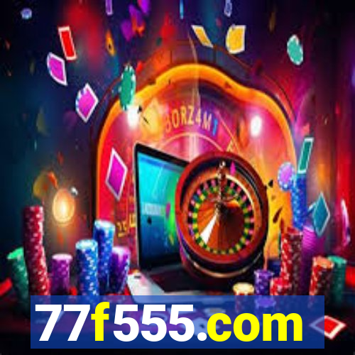 77f555.com