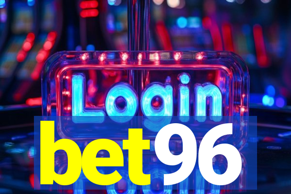 bet96