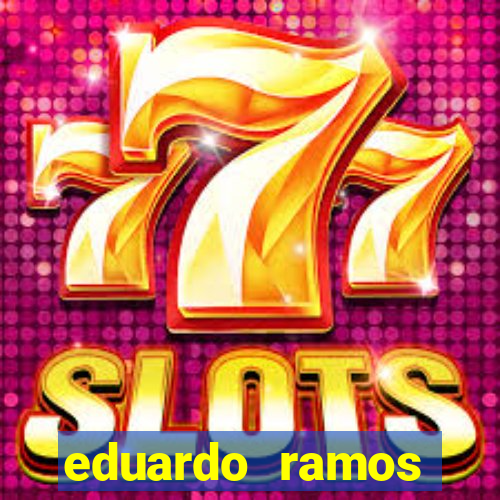 eduardo ramos trader fortuna