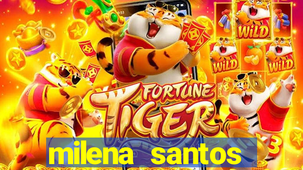 milena santos vizinhas gostosas