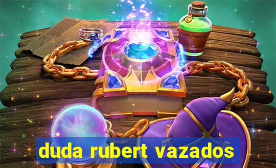 duda rubert vazados