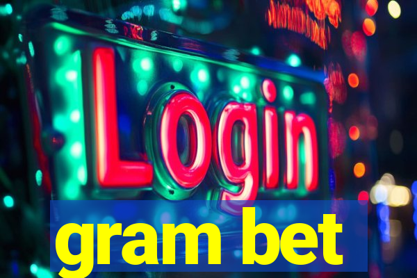 gram bet