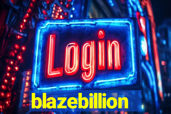 blazebillion