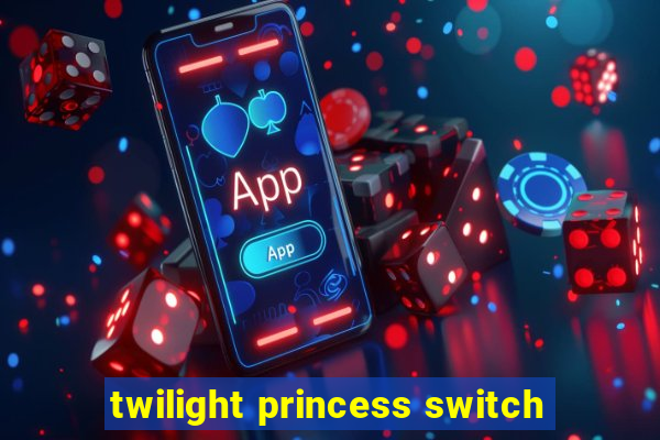 twilight princess switch