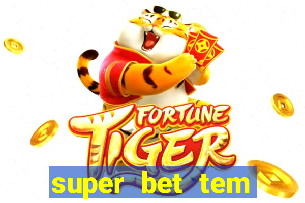 super bet tem pagamento antecipado