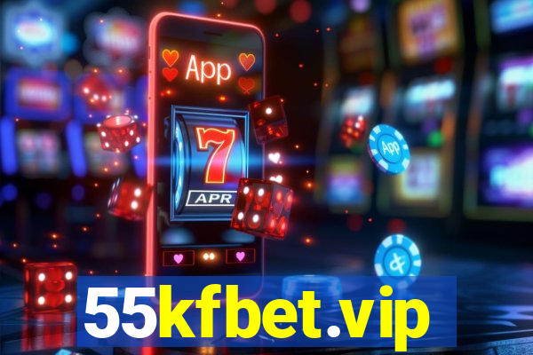 55kfbet.vip