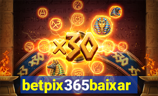 betpix365baixar