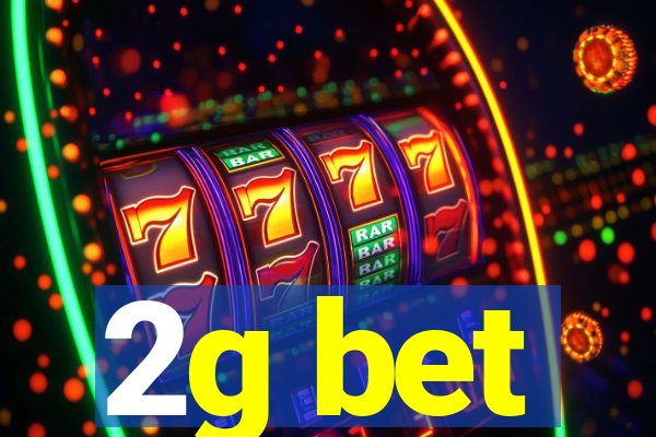 2g bet