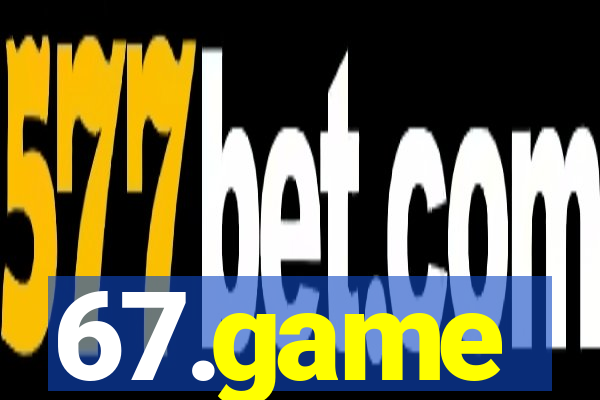 67.game
