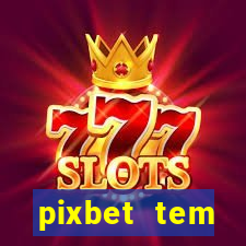 pixbet tem pagamento antecipado