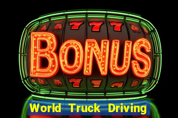 World Truck Driving Simulator Dinheiro Infinito tudo desbloqueado 2024