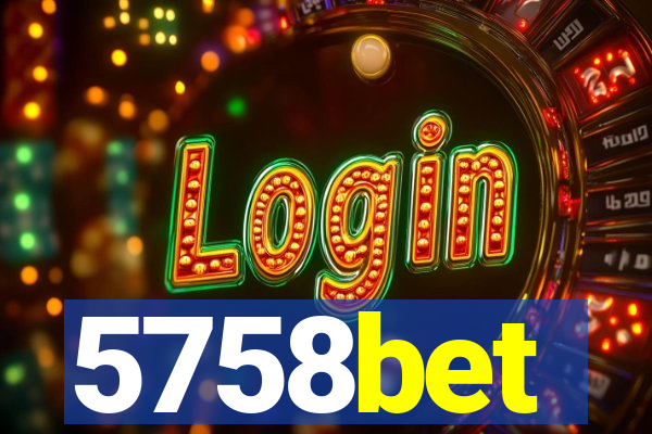 5758bet