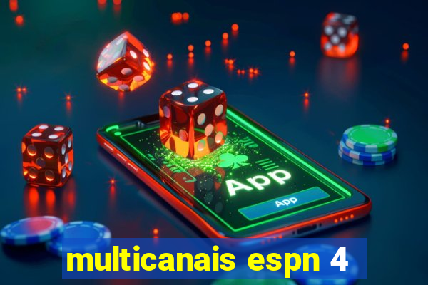 multicanais espn 4