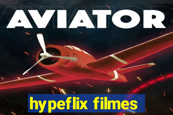 hypeflix filmes