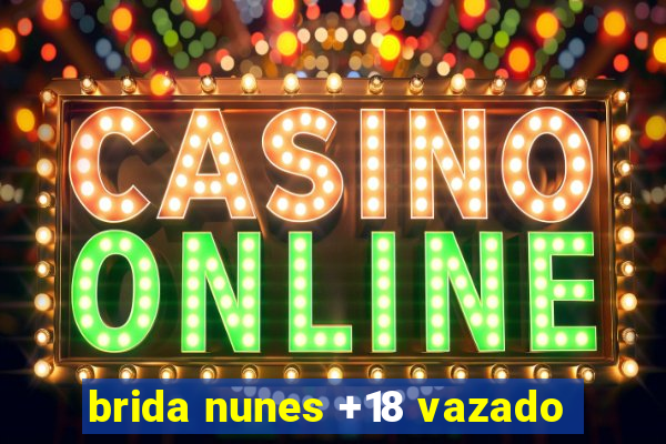 brida nunes +18 vazado
