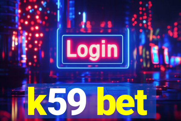 k59 bet