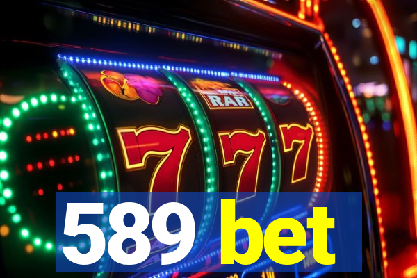 589 bet
