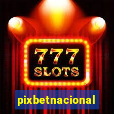 pixbetnacional