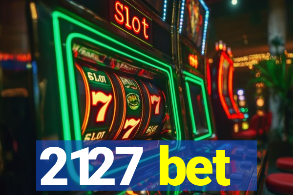 2127 bet