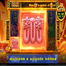malcolm x assistir online