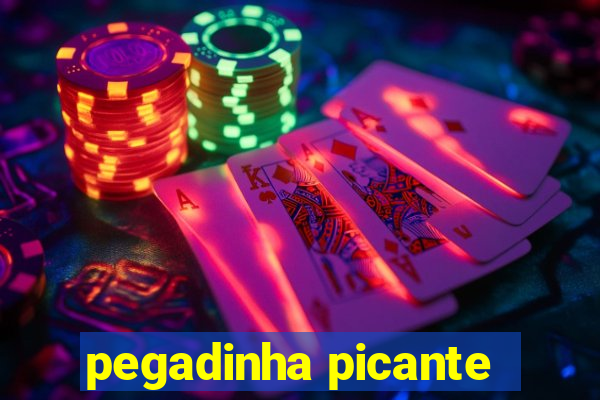 pegadinha picante