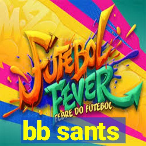 bb sants