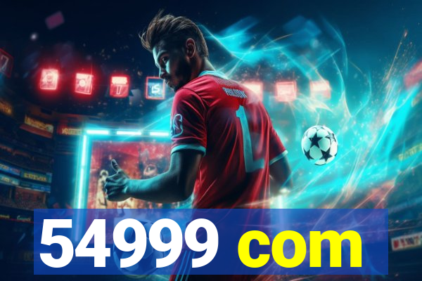 54999 com