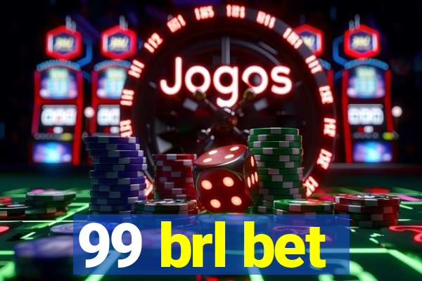 99 brl bet