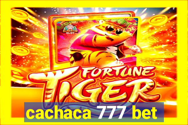 cachaca 777 bet