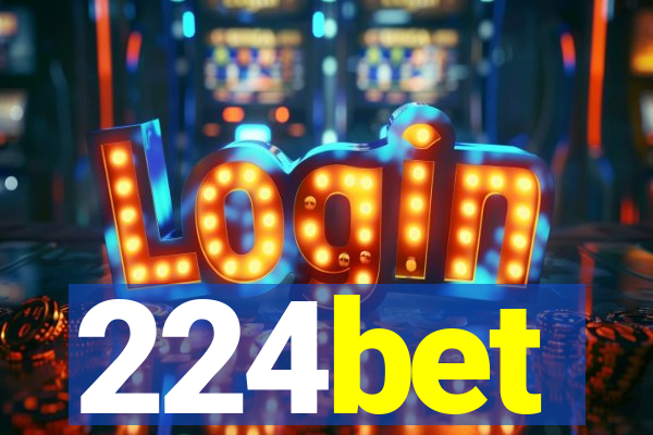 224bet