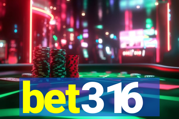 bet316