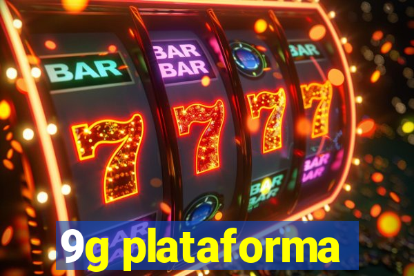 9g plataforma