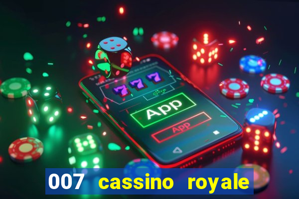 007 cassino royale download dublado 4shared