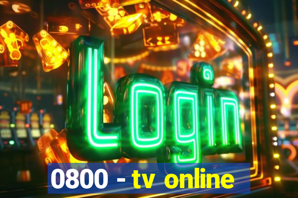 0800 - tv online