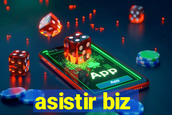 asistir biz