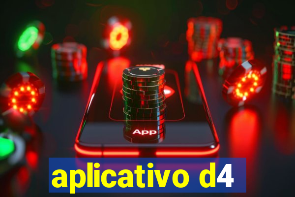 aplicativo d4