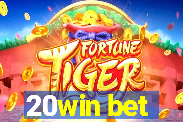 20win bet