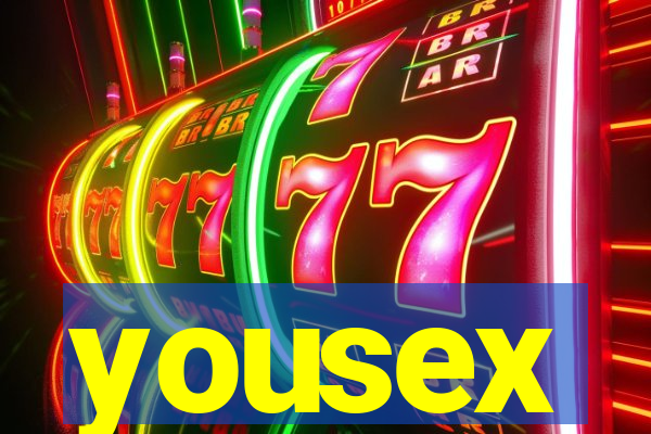 yousex