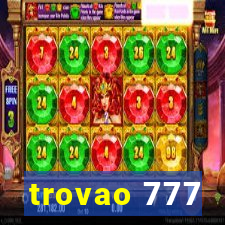 trovao 777