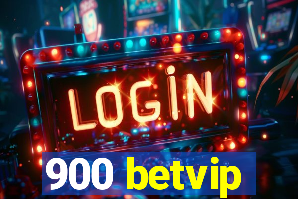 900 betvip