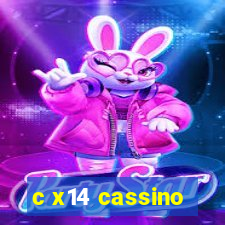 c x14 cassino